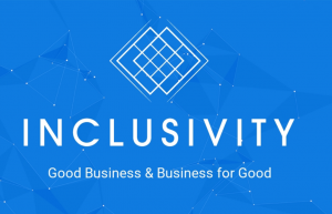 Inclusivity Good Business and Business for Good